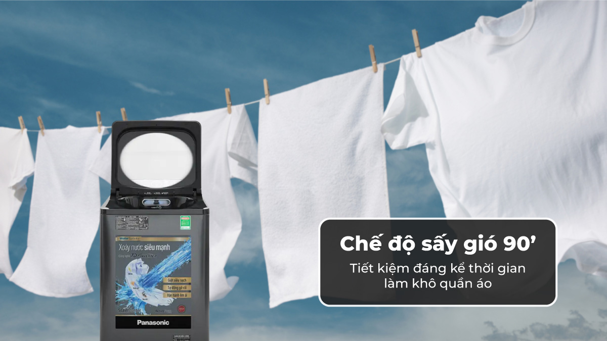 Tiết kiệm thời gian nhờ chế độ sấy gió 90’